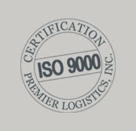 ISO 9000 Certfication | Premier Logistics, Inc.